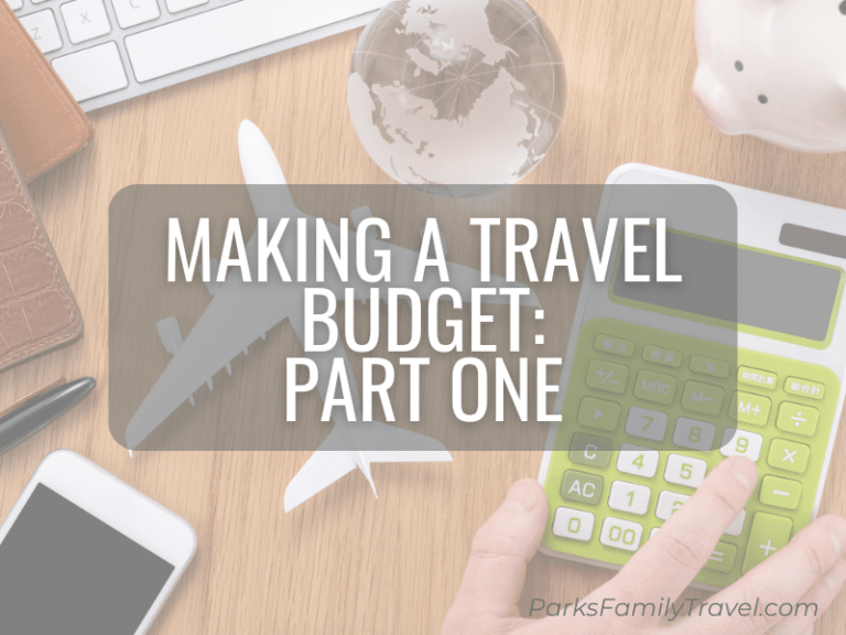 Planning a Family Vacation Budget (Part One)