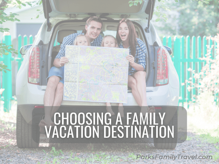 Picking the Best Family Vacation Spot