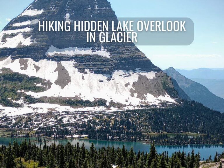 Picture of Hidden Lake with the blog title: Hiking Hidden Lake Overlook in Glacier